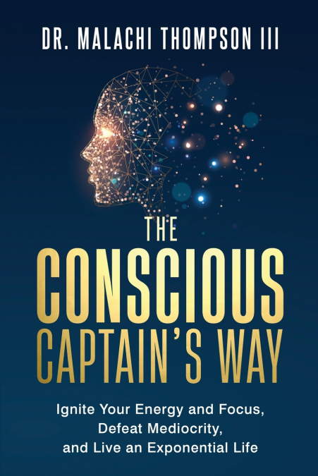 The Conscious Captain’s Way