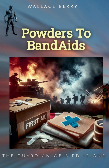 Powders To BandAids