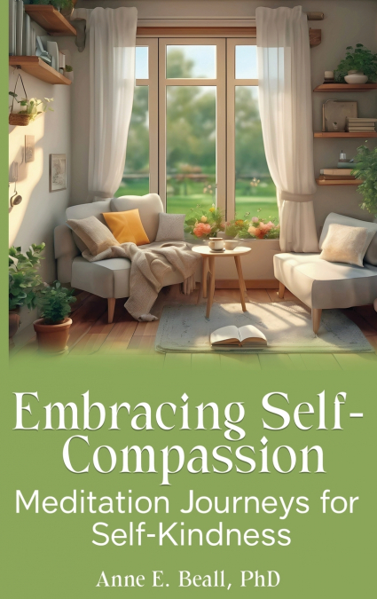 Embracing Self-Compassion