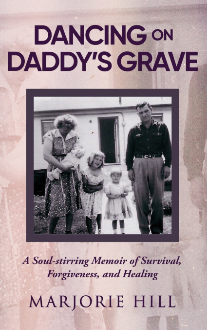Dancing on Daddy’s Grave