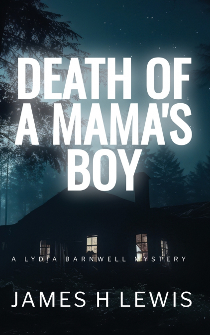 Death of a Mama’s Boy