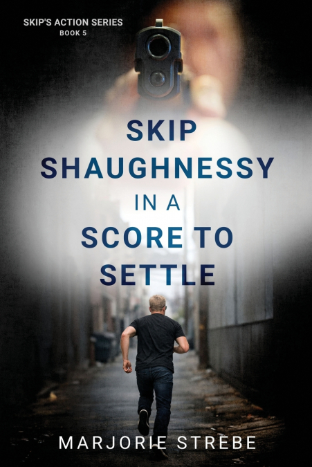 Skip Shaughnessy in a Score to Settle