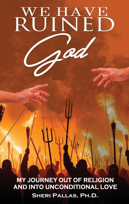 We Have Ruined God
