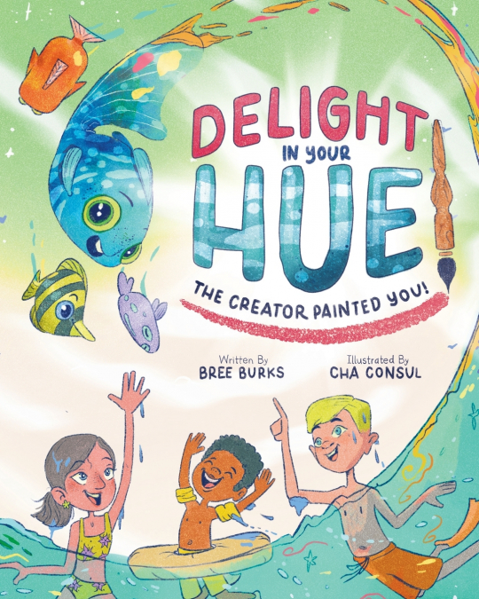 Delight In Your Hue