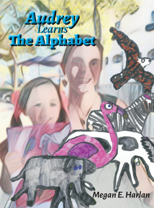Audrey Learns the Alphabet