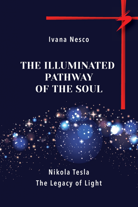 The Illuminated Pathway of The Soul
