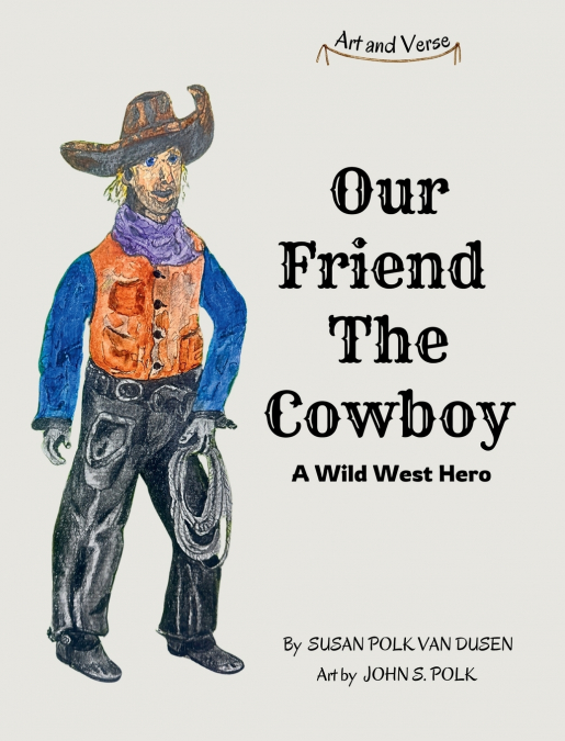 Our Friend The Cowboy