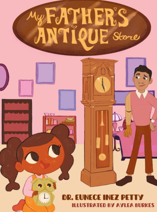 My Father’s Antique Store