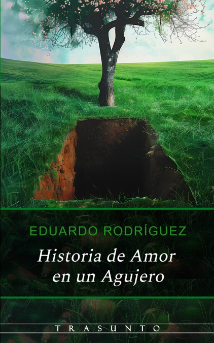 Historia de Amor en un Agujero