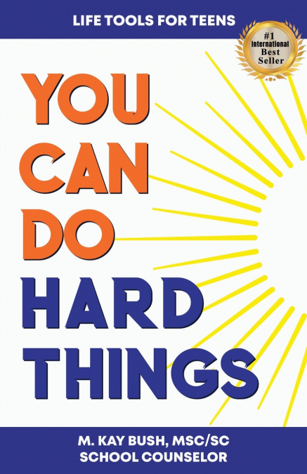 You Can Do Hard Things