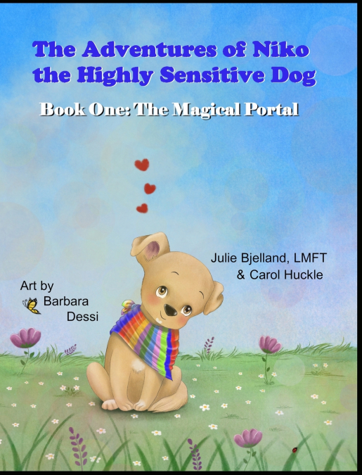 The Adventures of Niko the Highly Sensitive Dog