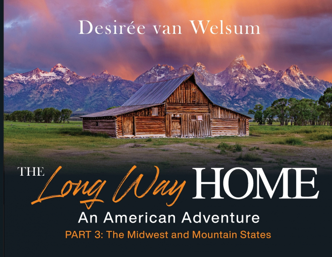 The Long Way Home - An American Adventure