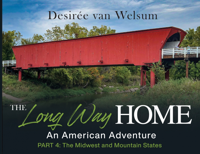 The Long Way Home - An American Adventure