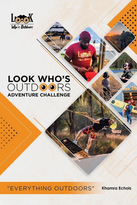 Look Who’s Outdoors  Adventure Challenge 'Everything Outdoors'