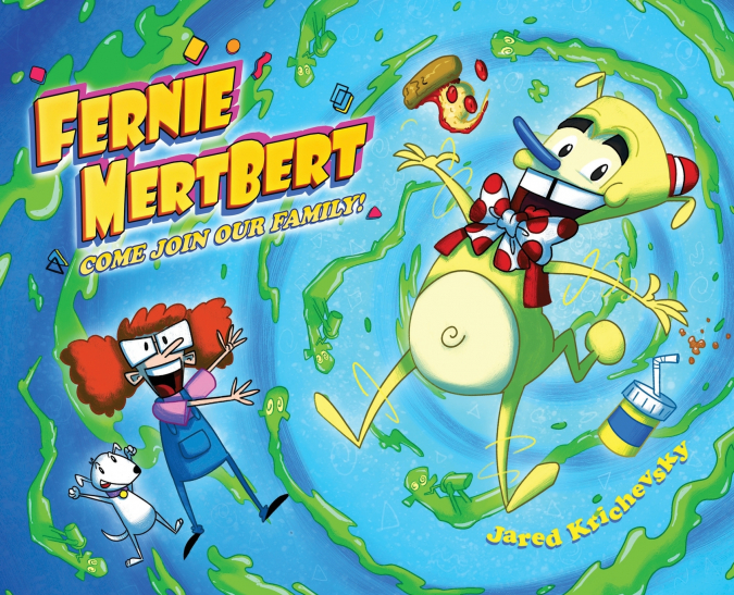 Fernie MertBert, Come Join Our Family