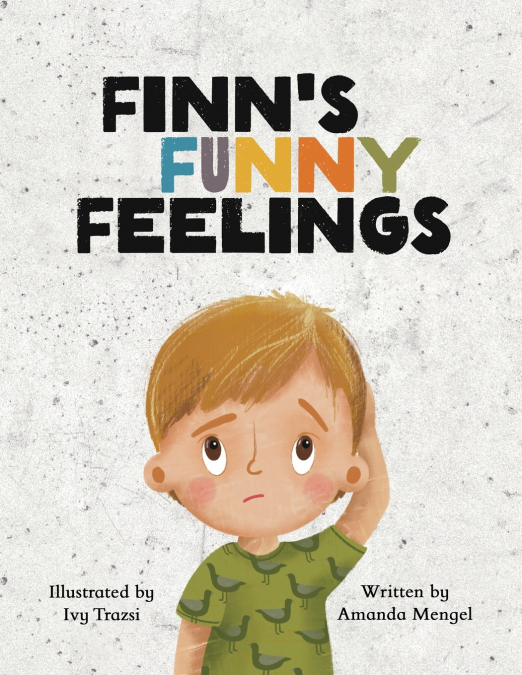 Finn’s Funny Feelings