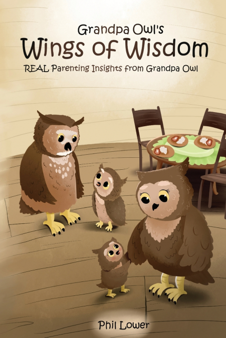 Grandpa Owl’s Wings of Wisdom