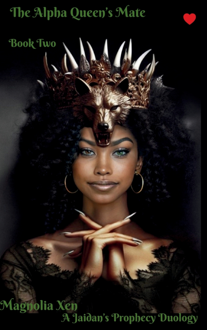 The Alpha Queen’s Mate~Book Two