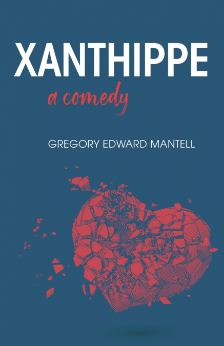 Xanthippe, a comedy
