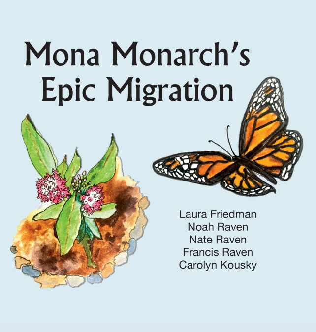 Mona Monarch’s Epic Migration