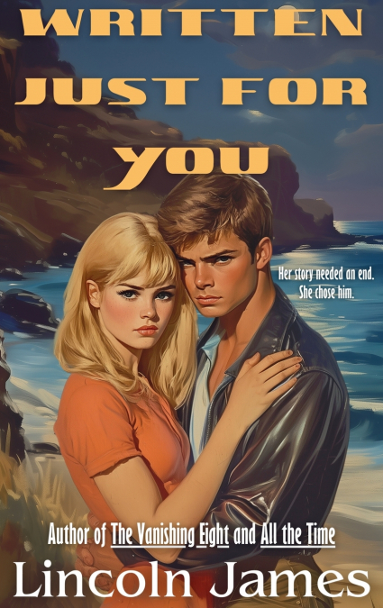 Written Just For You