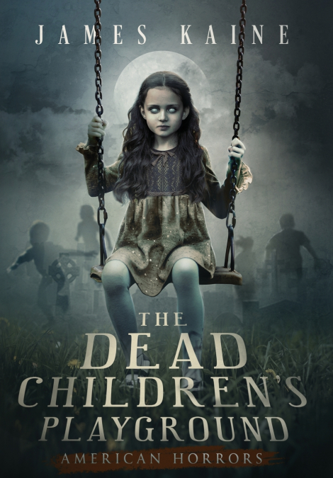 The Dead Children’s Playground
