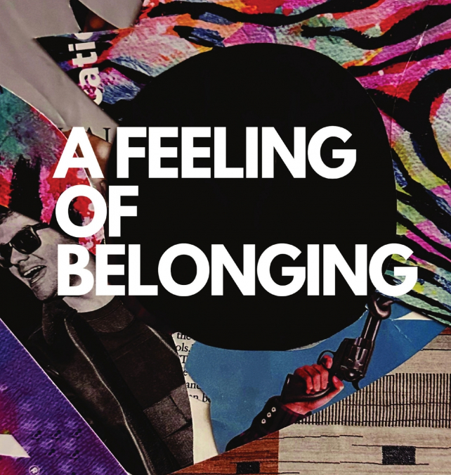 A Feeling of Belonging