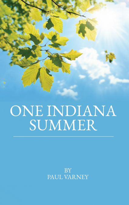 ONE INDIANA SUMMER