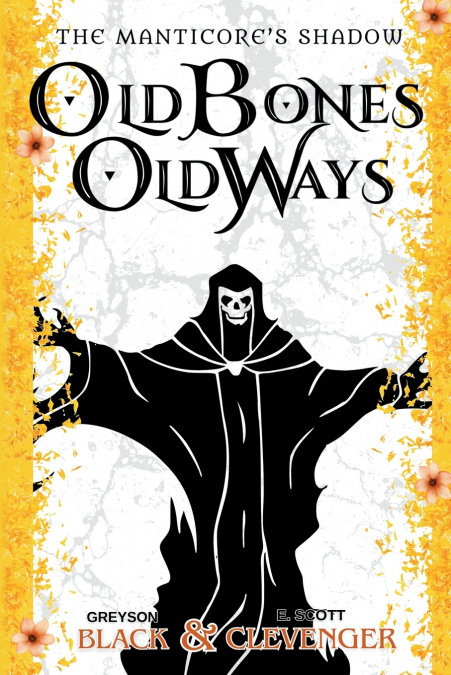 Old Bones, Old Ways