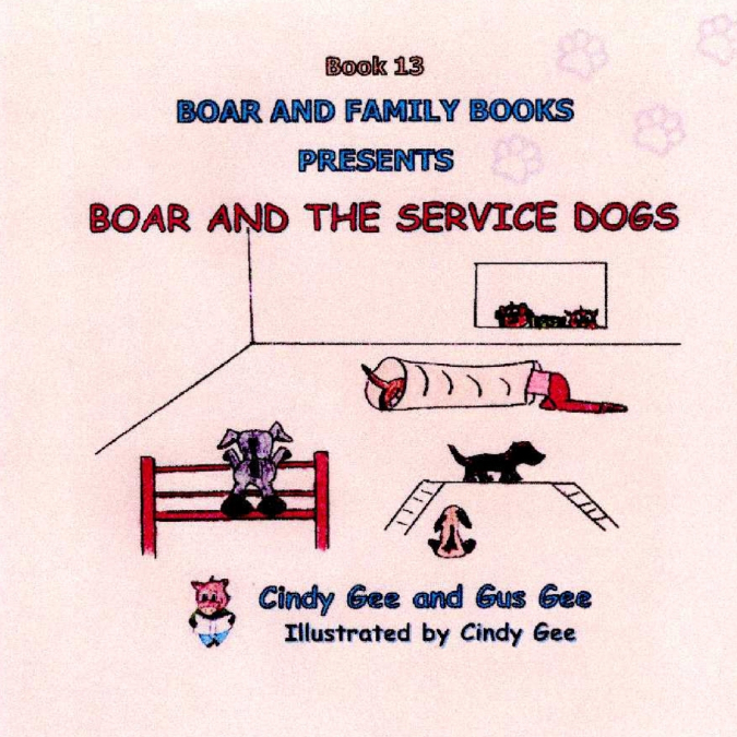 Boar and the Service Dogs