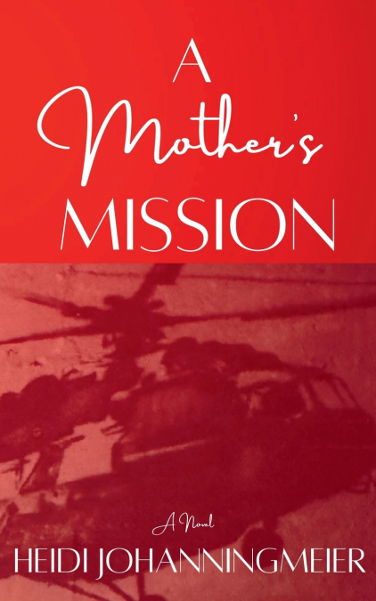 A Mother’s Mission