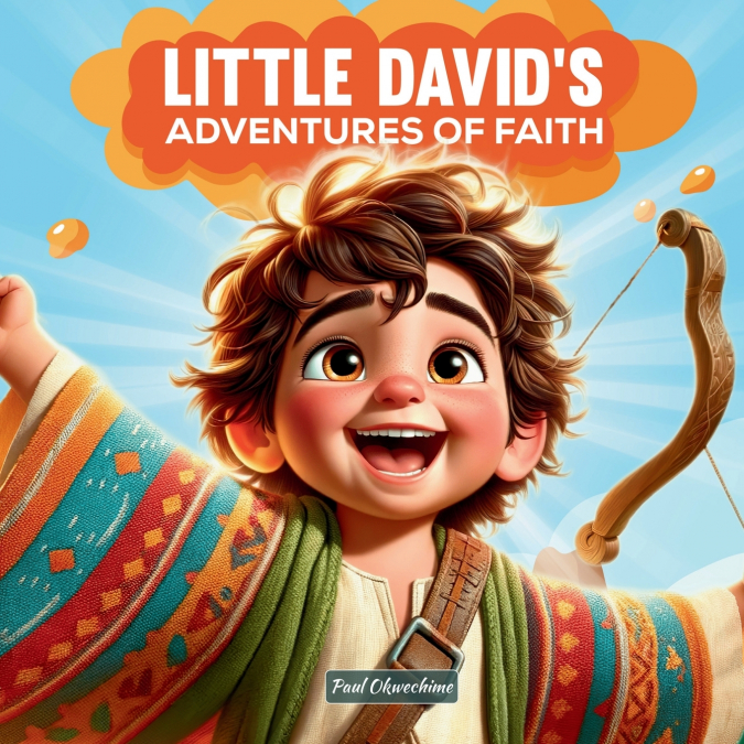 Little David’s Adventures of Faith
