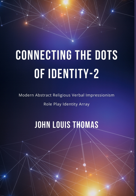CONNECTING THE DOTS OF IDENTITY-2