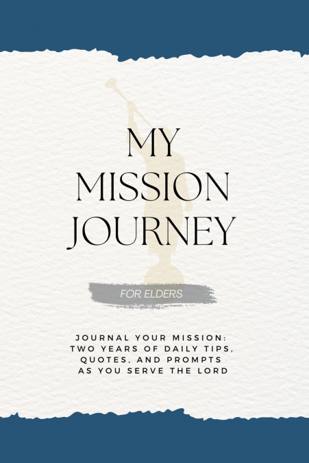 My Mission Journey for Elders