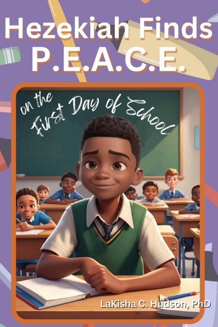 Hezekiah Finds P.E.A.C.E.