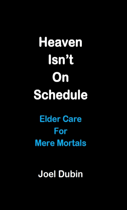 Heaven Isn’t On Schedule