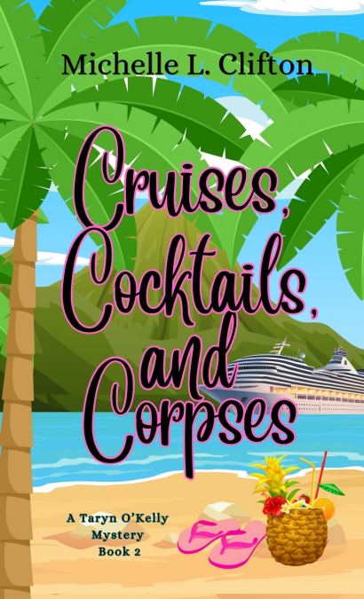 Cruises, Cocktails, and Corpses