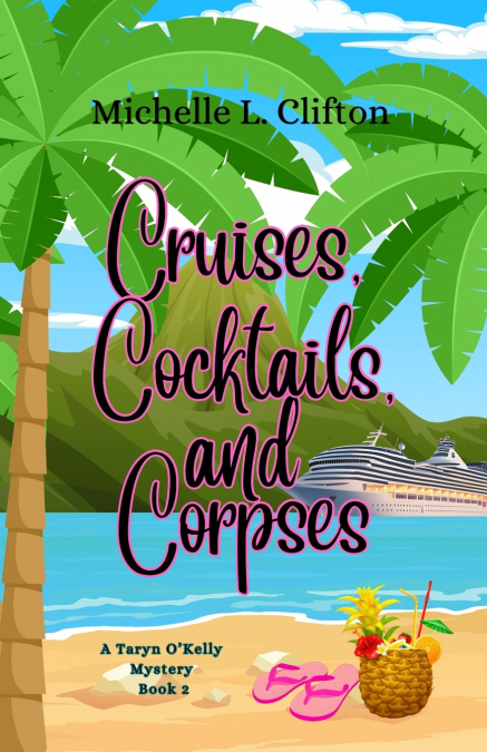 Cruises, Cocktails, and Corpses