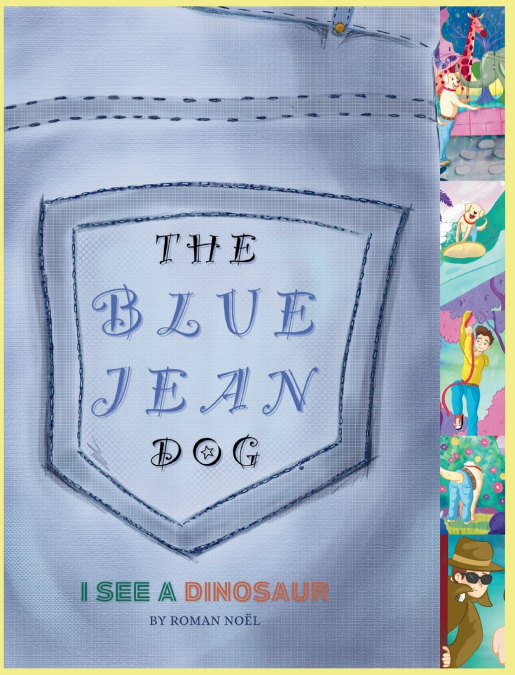 The Blue Jean Dog 'I See a Dinosaur'