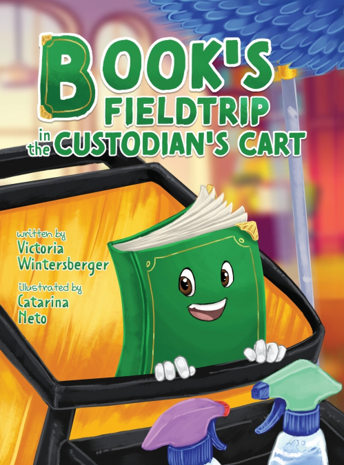 Book’s Fieldtrip in the Custodian’s Cart