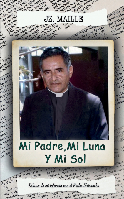 Mi Padre, Mi Luna y Mi Sol