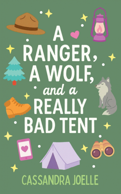 A Ranger, A Wolf, and a Really Bad Tent