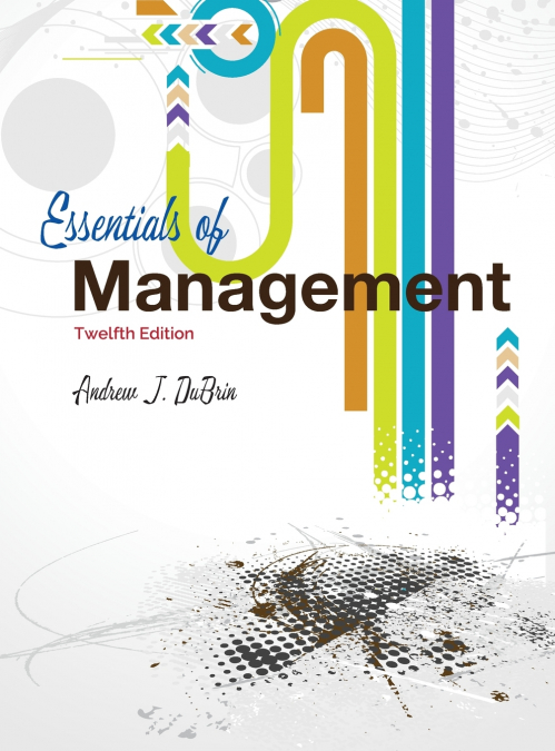 Essentials of Management -- 12e