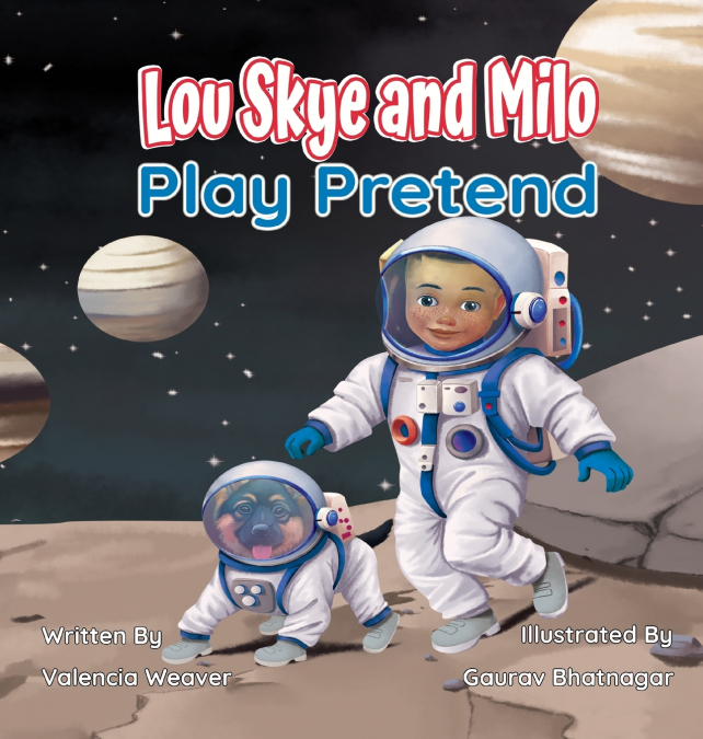 Lou Skye and Milo Play Pretend