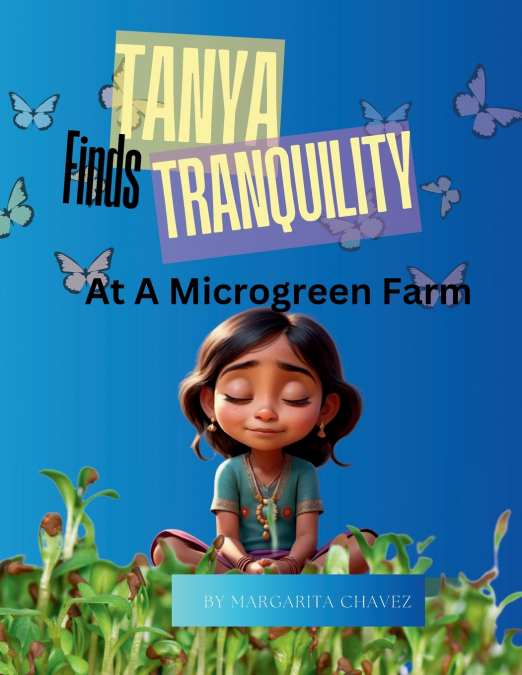 Tanya Finds Tranquility At A Microgreen Farm