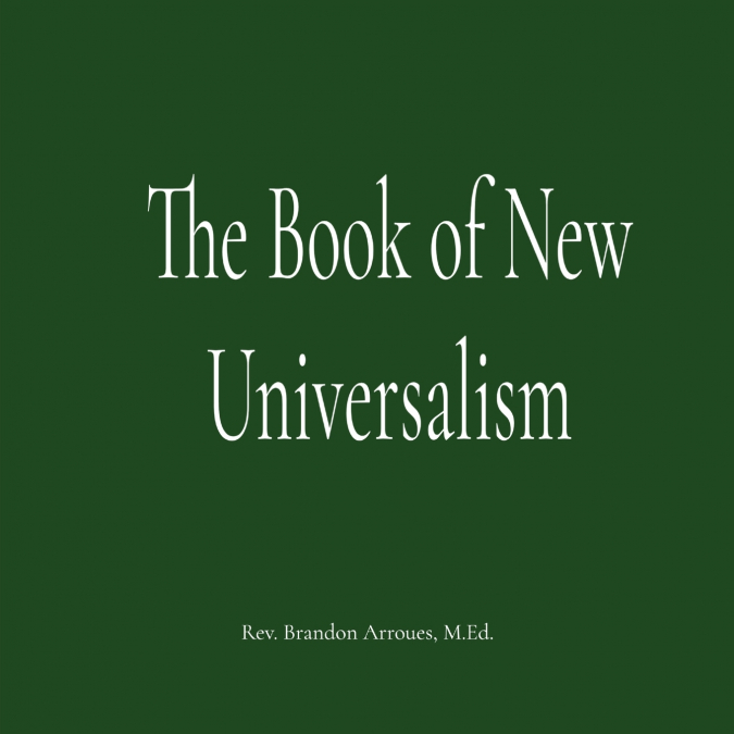 The Book of New Universalism