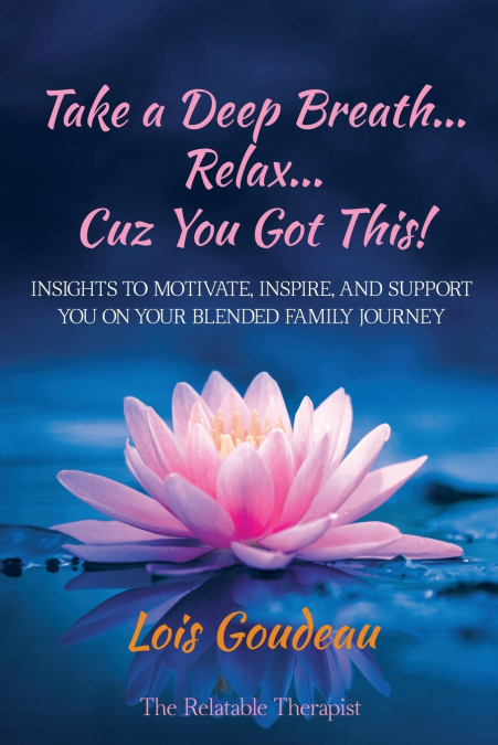 Take a Deep Breath Relax ’Cuz You Got This