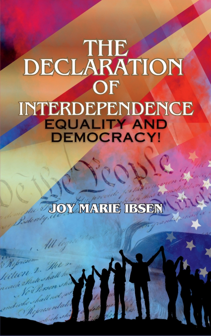The Declaration of Interdependence