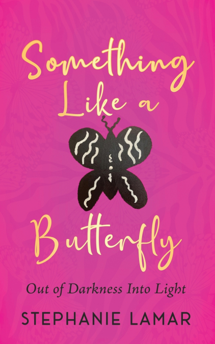 Something Like a Butterfly