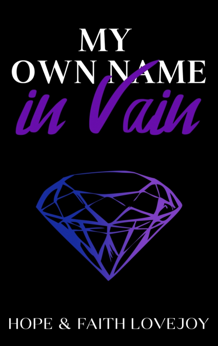 My Own Name in Vain